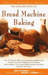 9780761511250-0761511253-The New Complete Book of Bread Machine Baking