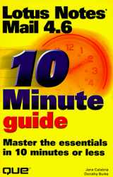 9780789715340-0789715341-10 Minute Guide to Lotus Notes Mail 4.6 (SAMS TEACH YOURSELF IN 10 MINUTES)