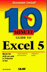 9781567613216-1567613217-10 Minute Guide to Excel 5
