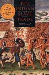 9780300101935-0300101937-The Indian Slave Trade: The Rise of the English Empire in the American South, 1670-1717