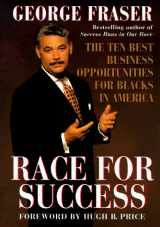 9780688152482-0688152481-Race for Success: The Ten Best Business Opportunities For Blacks In America