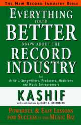 9781885726032-1885726031-Everything You'd Better Know About the Record Industry