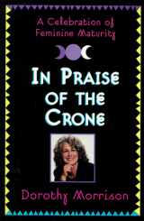 9781567184686-1567184685-In Praise of the Crone