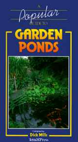 9781564651044-1564651045-A Popular Guide to Garden Ponds