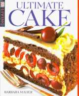 9780789437600-0789437600-Ultimate Cake (DK Living)