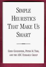 9780195121568-0195121562-Simple Heuristics That Make Us Smart (Evolution and Cognition Series)