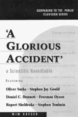 9780716731443-0716731444-A Glorious Accident: Understanding Our Place in the Cosmic Puzzle