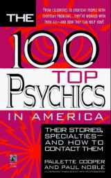 9780671534011-0671534017-100 Top Psychics in America: Their Stories Specialties & How to Contact Them