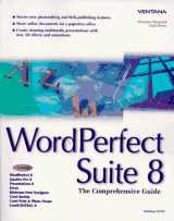 9781566046527-1566046521-Wordperfect Suite 8: The Comprehensive Guide
