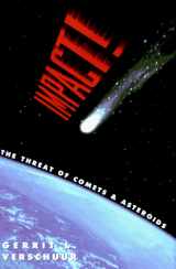 9780195101058-0195101057-Impact!: The Threat of Comets and Asteroids