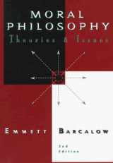 9780534526450-0534526454-Moral Philosophy: Theories and Issues