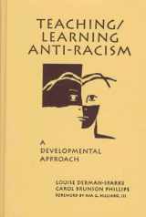 9780807736388-0807736384-Teaching/Learning Anti-Racism: A Developmental Approach