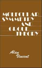 9780471018681-0471018686-Molecular Symmetry and Group Theory: A Programmed Introduction to Chemical Application