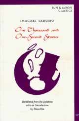 9781557133618-1557133611-A Thousand One-Second Stories (Sun & Moon Classics)