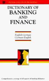 9780948549359-0948549351-Dictionary of Banking & Finance: English - German (German Edition)