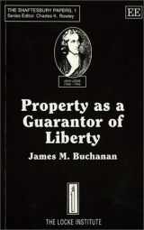 9781852787332-1852787333-Property As a Guarantor of Liberty (Shaftesbury Papers)