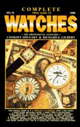 9780891457084-0891457089-Complete Price Guide to Watches (Complete Price Guide to Watches, 1996, No 16)