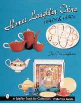 9780764311642-0764311646-Homer Laughlin China: 1940S & 1950s (A Schiffer Book for Collectors)