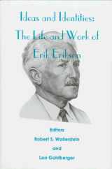 9780823624454-0823624455-Ideas and Identities: The Life and Work of Erik Erikson