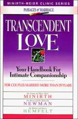 9780840745538-0840745532-Transcendent Love (Minirth-Meier Clinic Series : Passages of Marriage)
