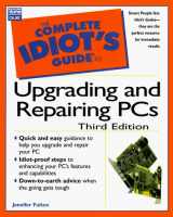 9780789716422-0789716429-Complete Idiot's Guide to Upgrading and Repairing PCs