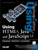 9780789714770-0789714779-Using HTML 4 - Java 1.1 - Javascript 1.2 - Platinum Edition