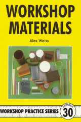 9781854861924-1854861921-Workshop Materials (Workshop Practice Series, 30)