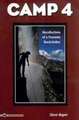9780898865875-0898865875-Camp 4: Recollections of a Yosemite Rockclimber