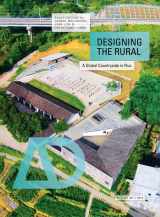 9781118951057-1118951050-Designing the Rural: A Global Countryside in Flux (Architectural Design)