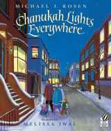 9780152056759-0152056750-Chanukah Lights Everywhere: A Hanukkah Holiday Book for Kids