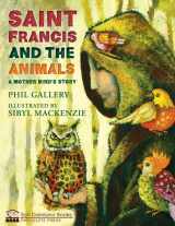 9781612619736-1612619738-St. Francis and the Animals: A Mother Bird's Story (San Damiano Books)