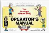 9781892194015-1892194015-The Teenage Human Body Operator's Manual