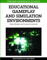 9781615207312-1615207317-Educational Gameplay and Simulation Environments: Case Studies and Lessons Learned