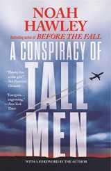 9781538746509-1538746506-A Conspiracy of Tall Men