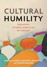 9781433827778-1433827778-Cultural Humility: Engaging Diverse Identities in Therapy