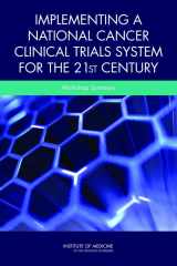 9780309212687-0309212685-Implementing a National Cancer Clinical Trials System for the 21st Century: Workshop Summary