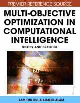 9781599044989-1599044986-Multi-Objective Optimization in Computational Intelligence: Theory and Practice