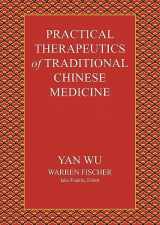 9780912111391-0912111399-Practical Therapeutics of Traditional Chinese Medicine