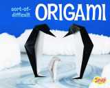9781429620239-1429620234-Sort-of-Difficult Origami