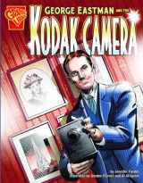 9780736868488-0736868488-George Eastman and the Kodak Camera (Graphic Library)