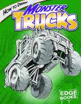 9781429600798-1429600799-How to Draw Monster Trucks (Edge Books: Drawing Cool Stuff)