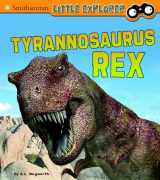 9781491408223-1491408227-Tyrannosaurus Rex (Smithsonian Little Explorer) (Little Paleontologist)