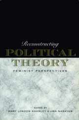 9780271017259-0271017252-Reconstructing Political Theory: Feminist Perspectives