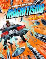 9781429694025-1429694025-La historia atractiva del magnetismo con Max Axiom, supercientífico (Ciencia grafica) (Spanish Edition)