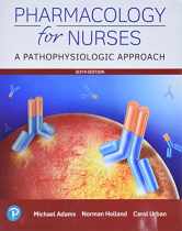 Sell back Pharmacology for Nurses: A Pathophysiologic Approach 9780135218334 / 0135218330