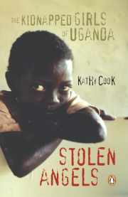 Stolen Angels: The Kidnapped Girls of Uganda: 9780143054818 - BooksRun