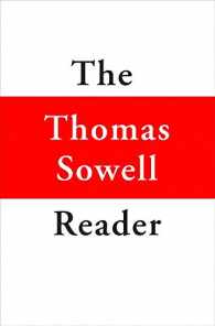 The Thomas Sowell Reader by Thomas Sowell