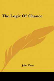 9781428663619-1428663614-The Logic Of Chance
