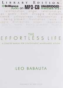 9781455890910-145589091X-The Effortless Life: A Concise Manual for Contentment, Mindfulness, & Flow