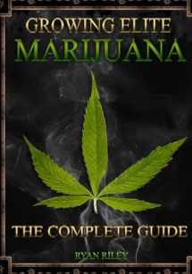 9781534900417-1534900411-Growing Elite Marijuana
